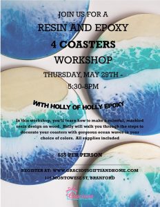 Flyer for a resin and epoxy coaster workshop on May 29, 5:30-8pm, at 116 Montowese St, Branford; $55 per person.