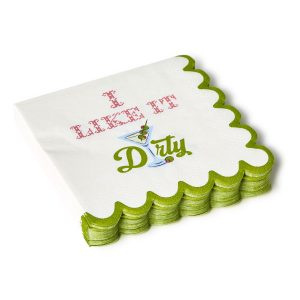 A stack of white napkins with green trim, featuring the text "I LIKE IT Dirty" and a martini glass illustration.